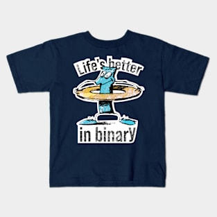 "Life's better in binary" tech joke Kids T-Shirt
